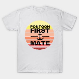 Pontoon First Mate Pontooning Boating Boat River Life Vintage Sunset T-Shirt